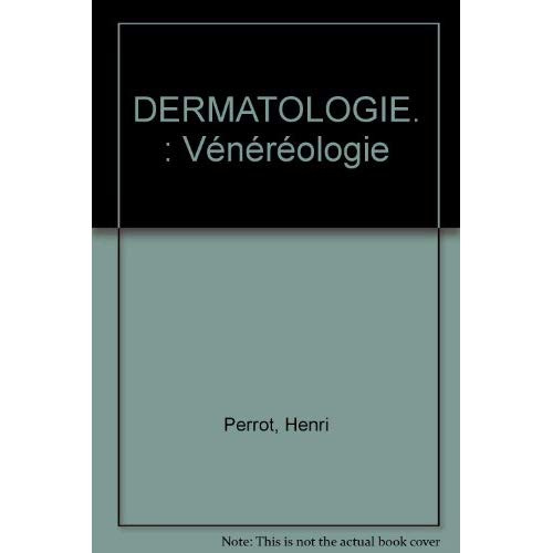 Emprunter DERMATOLOGIE. Vénéréologie livre
