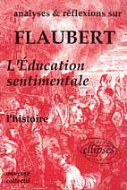 Emprunter Flaubert, l'Education sentimentale. L'histoire livre