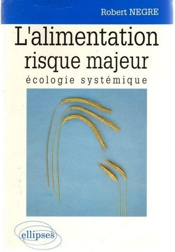 Emprunter L'Alimentation, risque majeur, écologie systémique livre