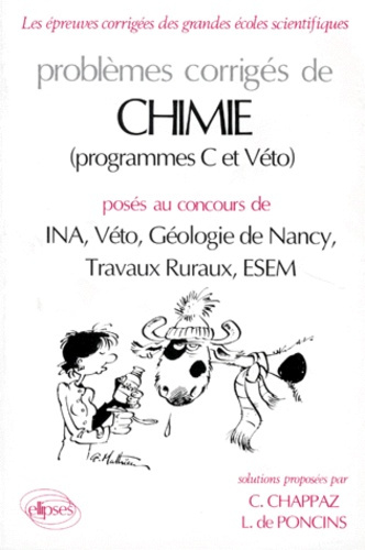 Emprunter Problèmes corrigés de chimie, programmes C et Véto, posés aux concours de INA, Véto, Géologie de Nan livre