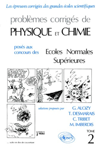 Emprunter PROBLEMES CORRIGES DE PHYSIQUE ET CHIMIE POSÉS AUX CONCOURS DES ECOLES NORMALES SUPÉRIEURES. Tome 2 livre