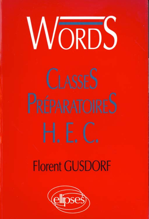 Emprunter WORDS CLASSES PREPARATOIRES HEC livre