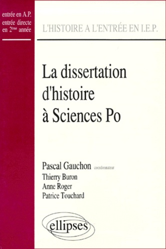 Emprunter L'histoire à l'entrée en IEP : La dissertation d'histoire à l'entrée de Sciences-Po... livre