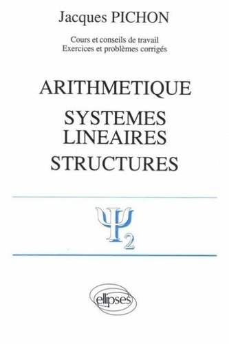 Emprunter Arithmétique - Systèmes linéaires - Structures livre