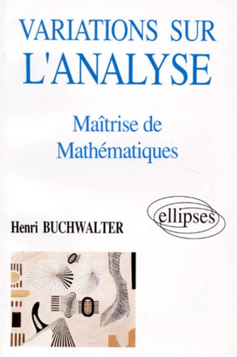 Emprunter VARIATIONS SUR L'ANALYSE EN MAITRISE DE MATHEMATIQUES livre