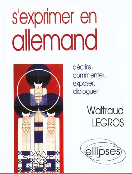 Emprunter S'exprimer en allemand. Le guide du commentaire livre