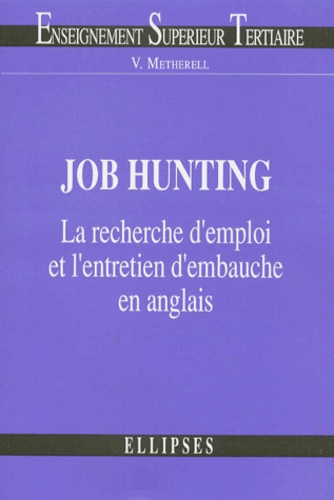 Emprunter Job hunting. La recherche d'emploi et l'entretien d'embauche en anglais livre