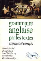 Emprunter La grammaire anglaise par les textes. Exercices et corrigés livre