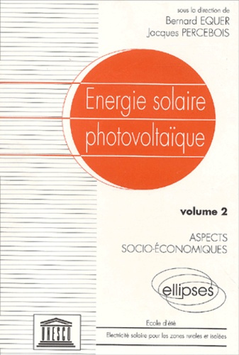 Emprunter Energie solaire photovoltaïque. Tome 2, Aspects socio-économiques livre