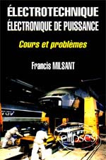 Emprunter Electrotechnique, électronique de puissance. Cours et problèmes, bac génie électrotechnique, F3, pre livre