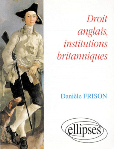 Emprunter Droit anglais, institutions britanniques livre
