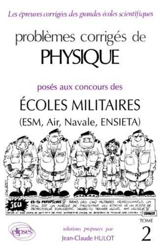 Emprunter Problèmes corrigés de physique et chimie posés aux concours des écoles militaires (ESM, Air, Navale, livre
