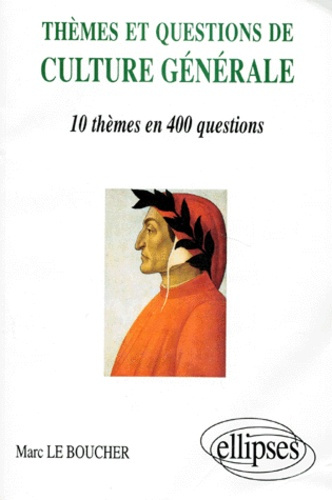 Emprunter THEMES ET QUESTIONS DE CULTURE GENERALE. 10 thèmes en 400 questions, Grandes écoles, 1er, 2ème et 3è livre