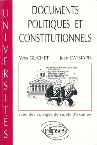 Emprunter Documents politiques et constitutionnels. Avec une sélection de plans détaillés, droit, IEP, AES livre