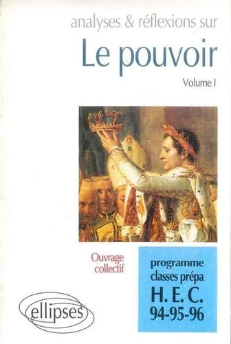 Emprunter ANALYSES ET REFLEXIONS SUR LE POUVOIR. Volume 1 livre
