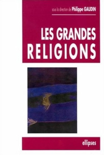 Emprunter Les grandes religions livre