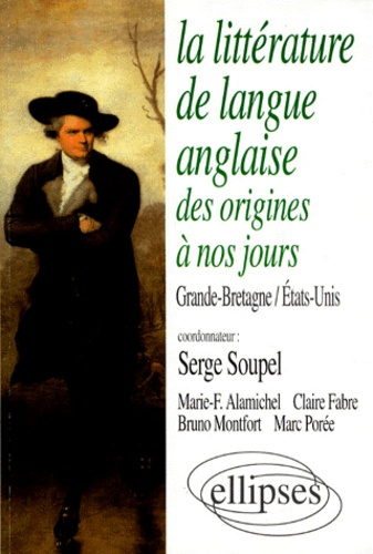 Emprunter La littérature de langue anglaise des origines à nos jours. Grande-Bretagne, États-Unis livre