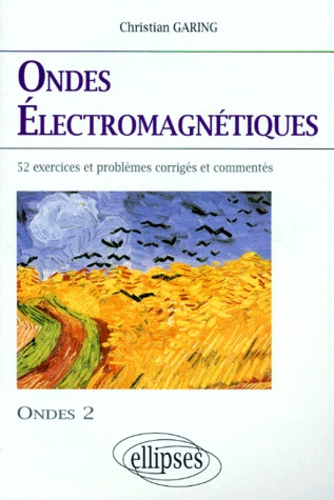 Emprunter ONDES ELECTROMAGNETIQUES. Ondes 2 livre