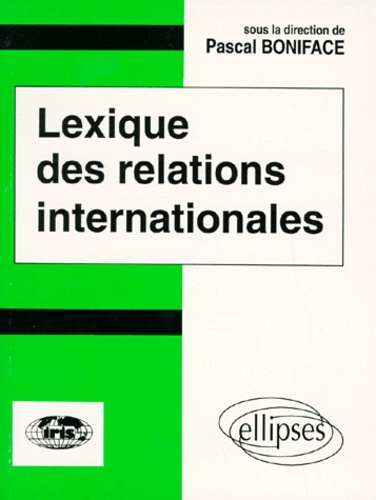 Emprunter Lexique des relations internationales livre