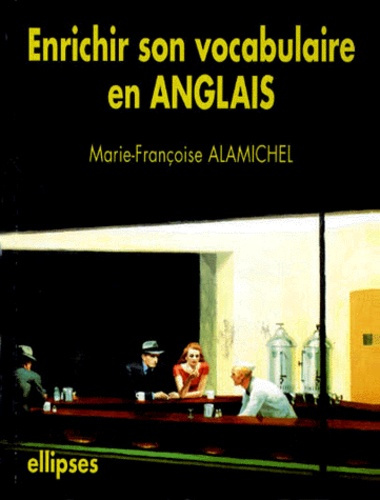 Emprunter Enrichir son vocabulaire en anglais livre