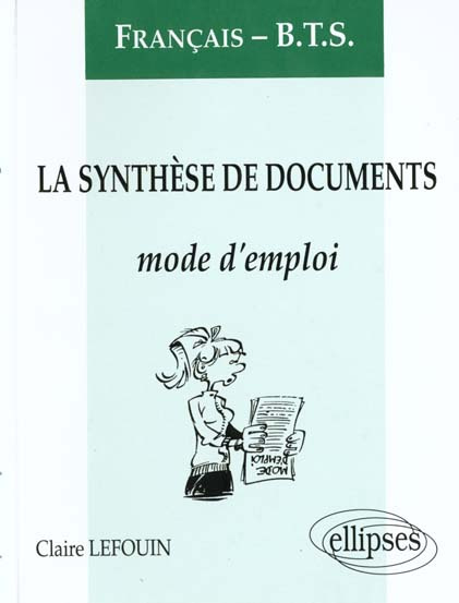 Emprunter La synthèse des documents Français BTS . Mode d'emploi livre