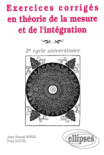Emprunter Exercices corrigés en théorie de la mesure et de l'intégration 2ème cycle universitaire livre