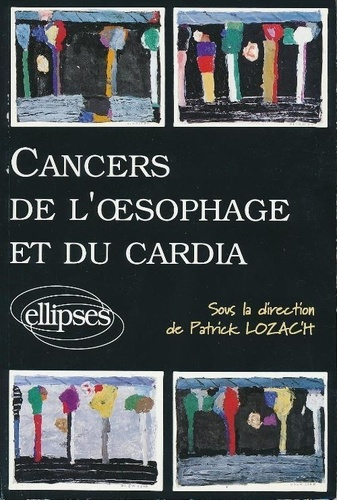 Emprunter Cancers de l'oesophage et du cardia livre
