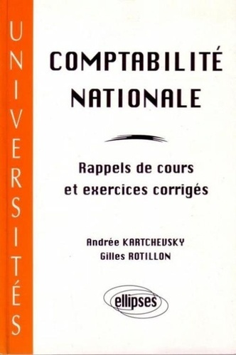 Emprunter Comptabilité nationale. Rappels de cours et exercices corrigés livre