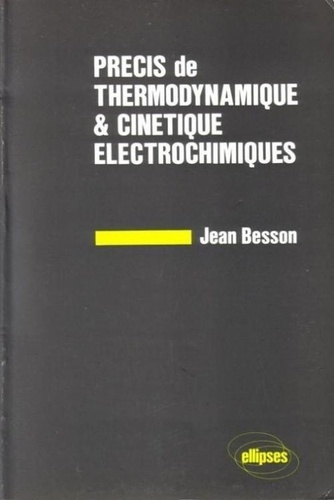 Emprunter Précis de thermodynamique et cinétique électrochimiques livre