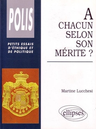 Emprunter A chacun selon son mérite ? livre