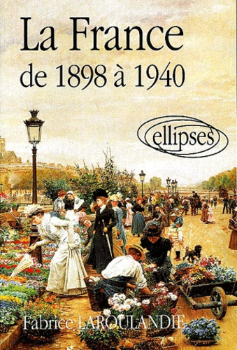 Emprunter La France de 1898 à 1940 livre