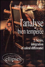 Emprunter L'ANALYSE BIEN TEMPEREE. Tome 2, Séries, intégration et calcul différentiel livre