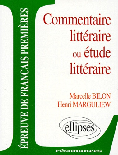 Emprunter EPREUVES ANTICIPEES DE FRANCAIS COMMENTAIRE LITTERAIRE OU ETUDE LITTERAIRE. Deuxième sujet livre