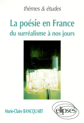 Emprunter La poésie en France. Du surréalisme à nos jours livre