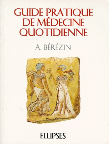 Emprunter Guide pratique de médecine quotidienne livre
