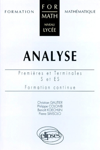 Emprunter Analyse. Premières et terminales S et ES, formation continue livre