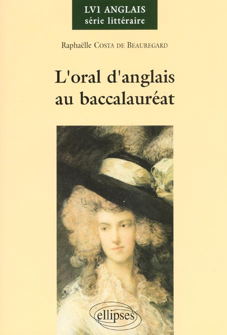 Emprunter L'ORAL D'ANGLAIS AU BACCALAUREAT. LV1 anglais série littéraire option 