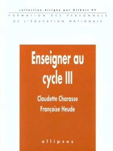 Emprunter Enseigner au cycle III livre