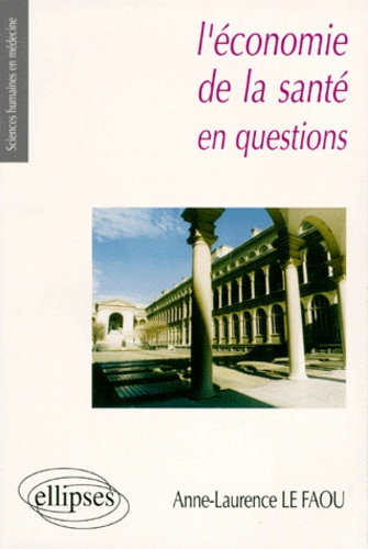 Emprunter L'économie de la santé en questions livre