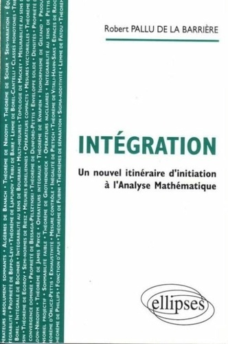 Emprunter Intégration. Un nouvel itinéraire d'initiation à l'analyse mathématique livre