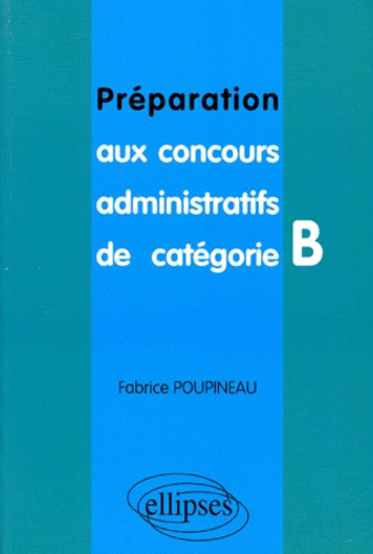Emprunter Préparation aux concours administratifs de catégorie B livre