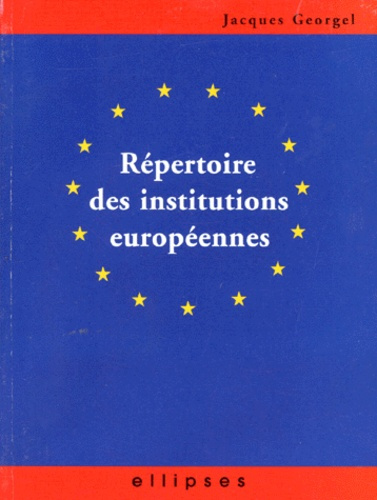 Emprunter Répertoire des institutions européennes livre