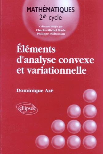 Emprunter ELEMENTS D'ANALYSE CONVEXE ET VARIATIONNELLE livre