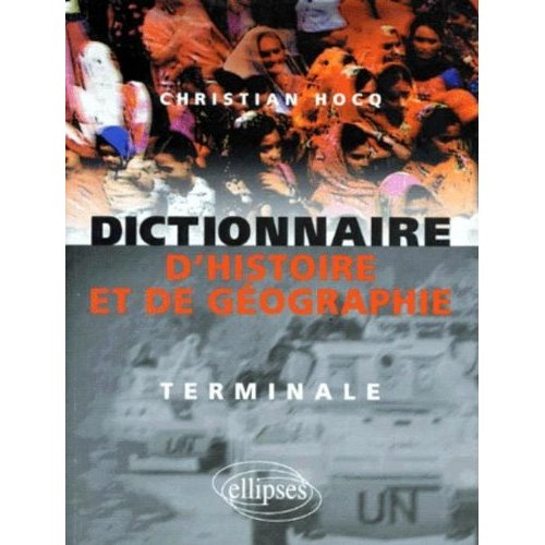 Emprunter Dictionnaire d'histoire et de géographie. Terminale livre
