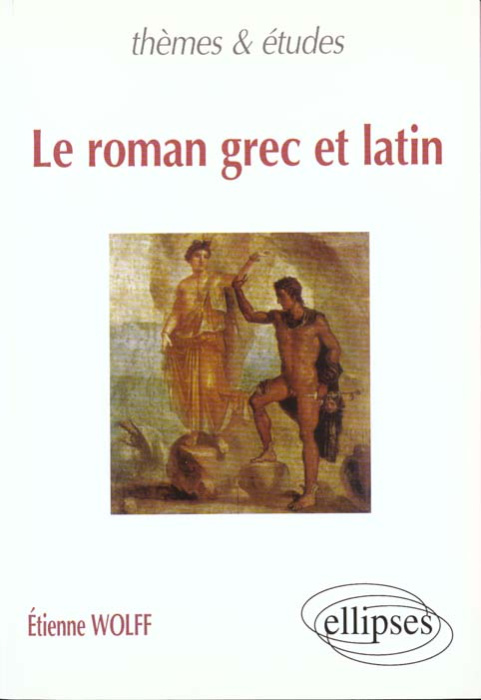 Emprunter Le roman grec et latin livre