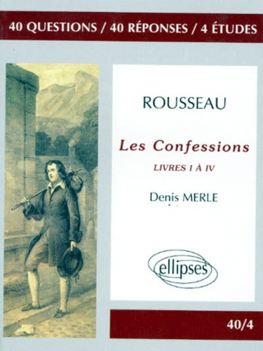 Emprunter ROUSSEAU, LES CONFESSIONS. Livres 1 à 4 livre