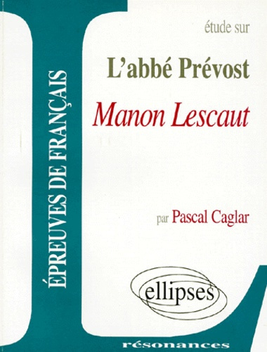 Emprunter Etude sur Manon Lescaut, L'Abbé Prévost livre