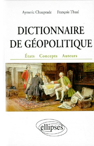 Emprunter Dictionnaire de géopolitique. Etats, concepts, auteurs livre