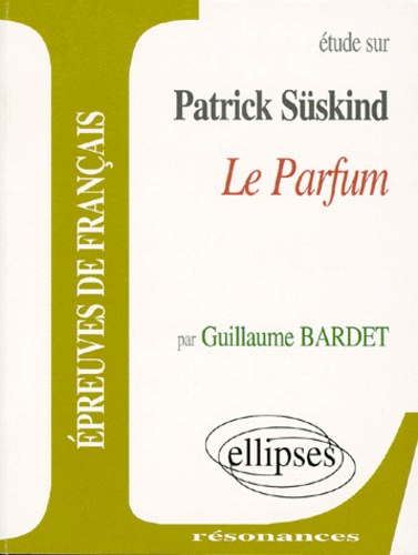 Emprunter Etude sur Le Parfum, Patrick Suskind livre