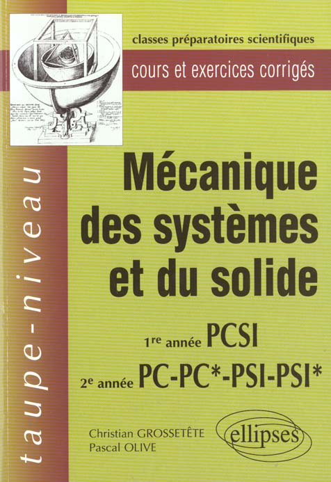 Emprunter Mécanique des systèmes et du solide. Classes préparatoires scientifiques livre